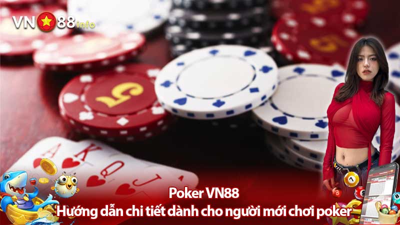 Poker VN88 là gì?