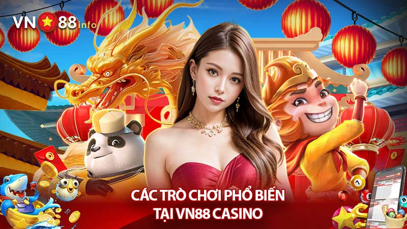 Các trò chơi phổ biến tại VN88 Casino